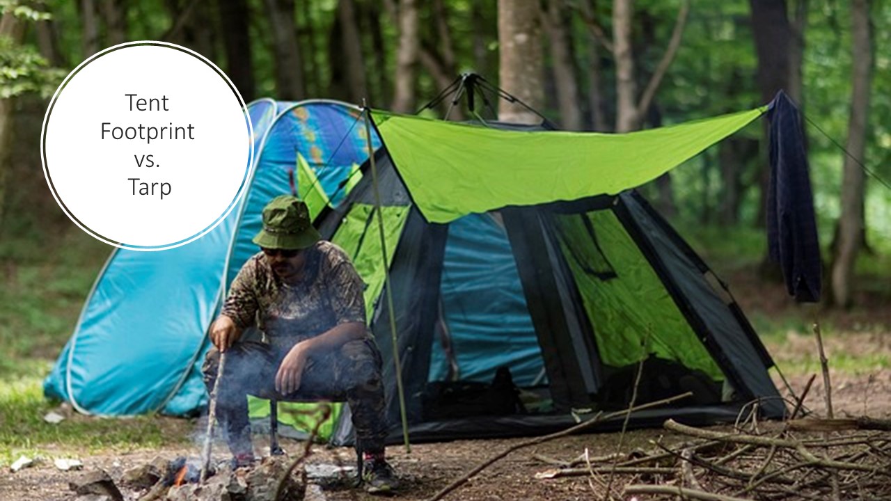 Tent Footprint vs. Tarp: Which is the Better Camping Ground Cover?
