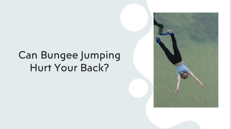 Can Bungee Jumping Hurt Your Back?