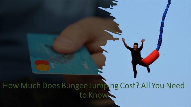 How Much Does Bungee Jumping Cost? All You Need to Know