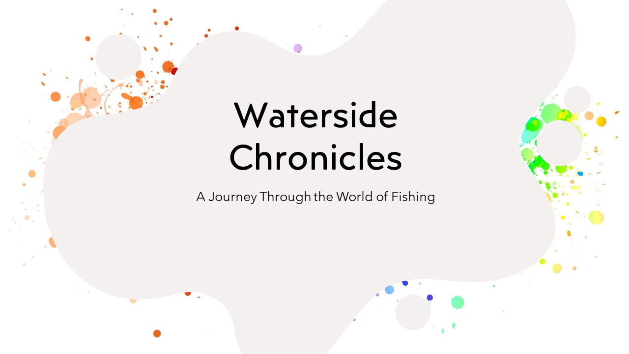 Waterside Chronicles: A Journey Through the World of Fishing (A Free Book)