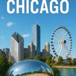 “Chicago travel collage featuring The Bean at Millennium Park, the Navy Pier Ferris wheel, and the city skyline under a bright blue sky with the text ‘Things to Do in Chicago.